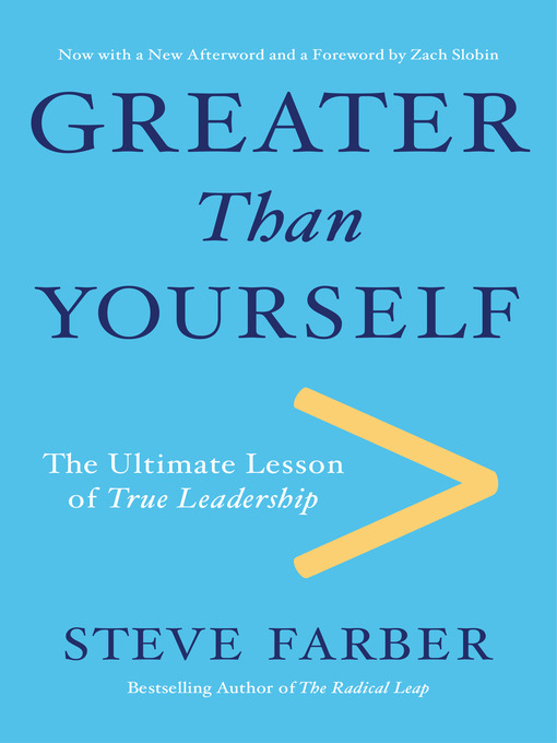Title details for Greater Than Yourself by Steve Farber - Wait list